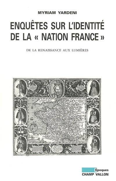 Enquêtes sur l'identité de la nation France