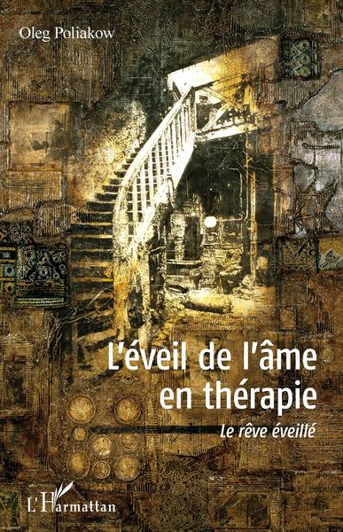 L'Éveil De L'Âme En Thérapie, Le Rêve Éveillé