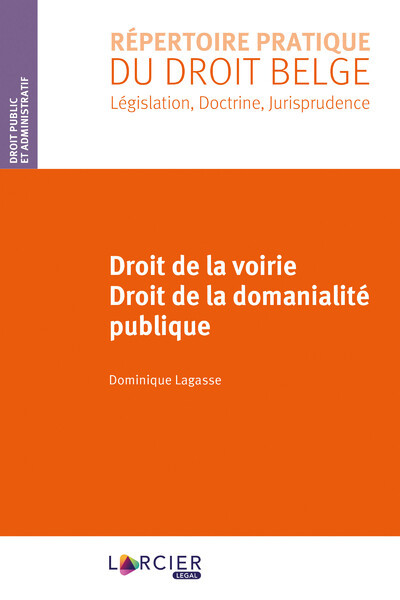 Droit de la voirie. Droit de la domanialité publique