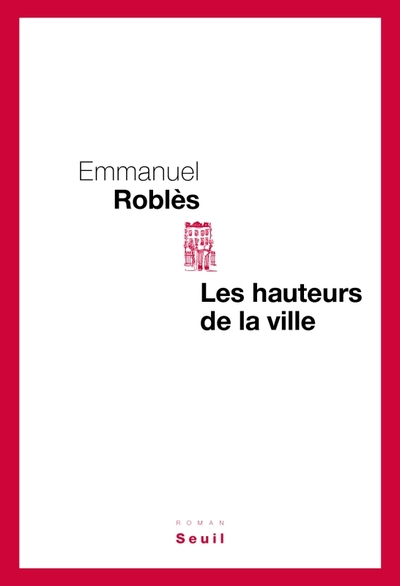 Les Hauteurs De La Ville