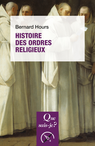 Histoire Des Ordres Religieux