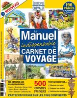 Editions du Chevalet 14 - Carnet de Voyage : le manuel indispensable - Avril 2024 - Diverti éditions