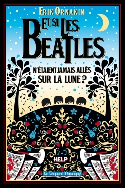 Et si les Beatles  n'etaient jamais allés sur la lune ?