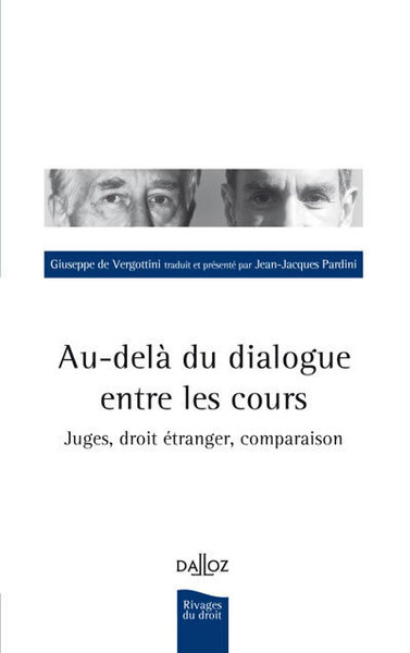 Au-delà du dialogue entre les Cours - 1re ed. - Jean-Jacques Pardini