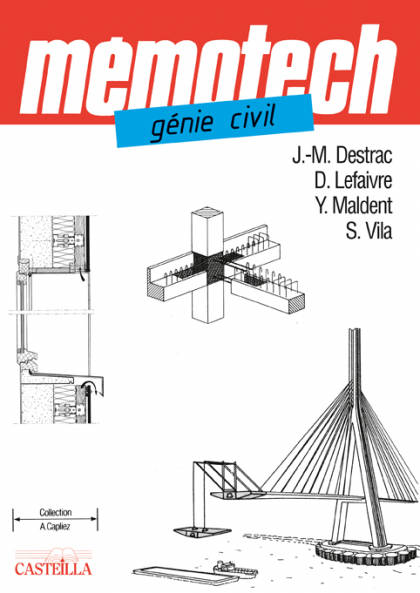 Mémotech Génie civil Bac Pro, Bac STI2D, BTS, DUT, Écoles d’ingénieurs (2011)