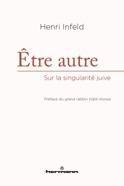 Être autre - Henri Infeld