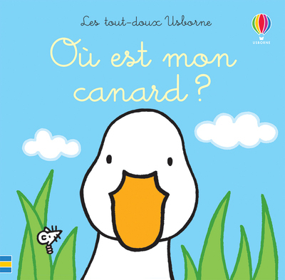 Où est mon canard ? - Les tout-doux Usborne