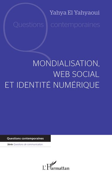 Mondialisation, web social et identité numérique