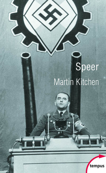 Speer - L'architecte d'Hitler - Martin Kitchen