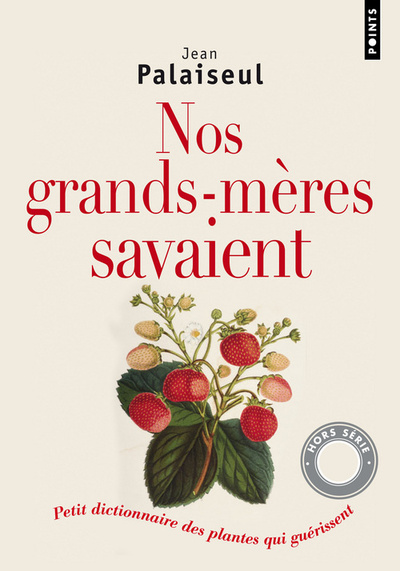 Nos grands-mères savaient - Jean Palaiseul