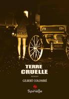 Terre cruelle