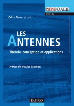 Les Antennes - Théorie, Conception Et Applications, Théorie, Conception Et Applications