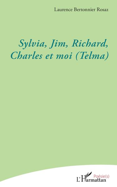 Sylvia, Jim, Richard, Charles et moi (Telma)