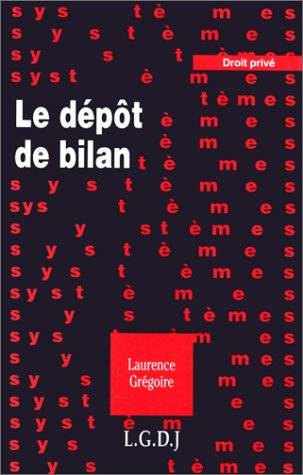 le dépôt de bilan