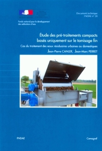 Étude des pré-traitements compacts basés uniquement sur le tamisage fin. Cas du traitement des eaux résiduaires urbaines ou domestiques