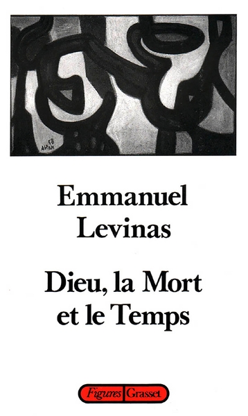 Dieu, La Mort Et Le Temps