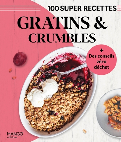 Gratins et crumbles