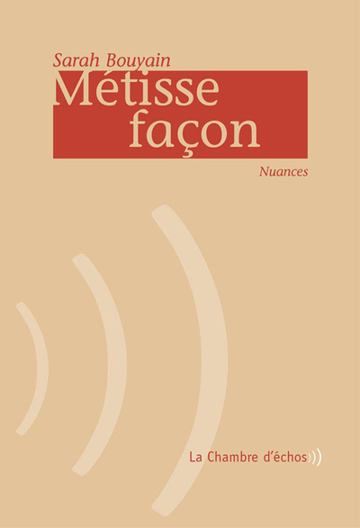 Métisse Façon, Nuances