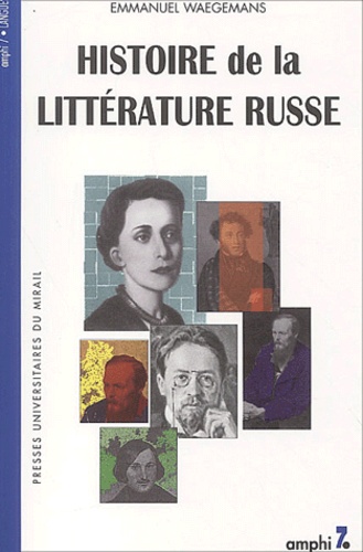 Histoire de la littérature russe de 1700 à nos jours