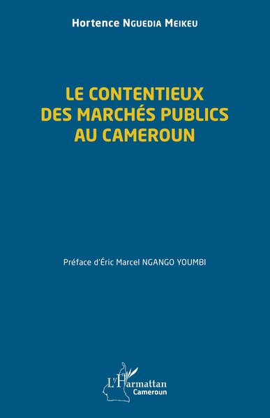 Le contentieux des marchés publics au Cameroun