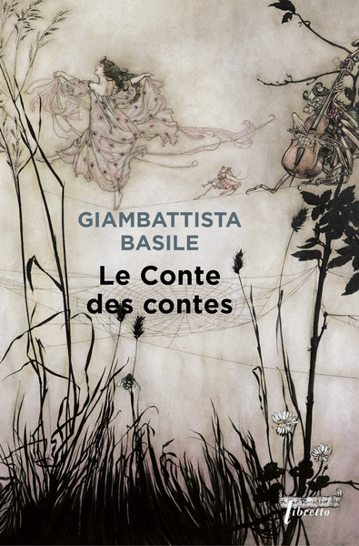 Le conte des contes - Giambattista Basile