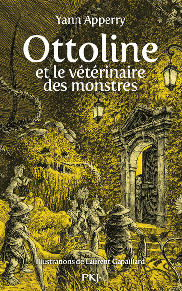 Ottoline et le vétérinaire des monstres - Yann Apperry