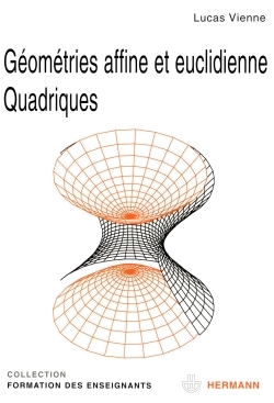 Géométries Affine Et Euclidienne, Quadriques - Lucas Vienne