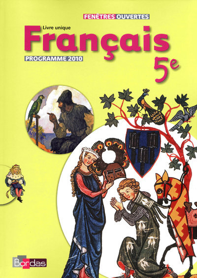 Fenêtres ouvertes Français 5e 2010 Manuel de l'élève Grand format - Danièle Cesbron-Ecevit