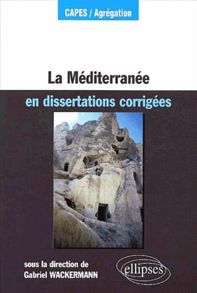 La Méditerranée en dissertations corrigées