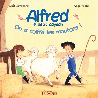 Alfred le petit paysan Volume 1