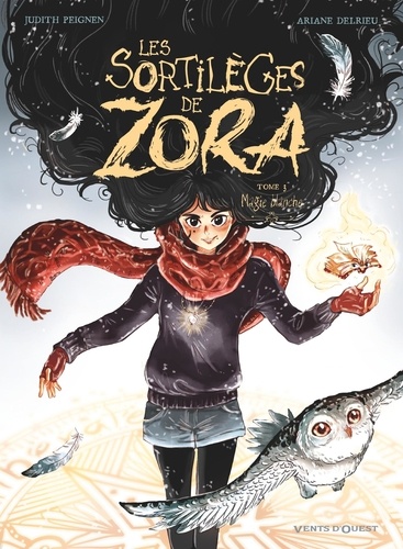 Les sortilèges de Zora Volume 3