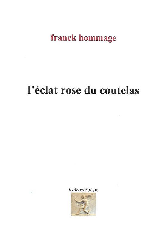 L'Eclat Rose Du Coutelas