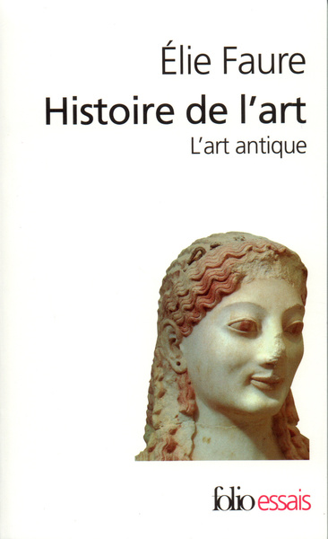 Histoire De L'Art (Tome 1-L'Art Antique), L'Art Antique