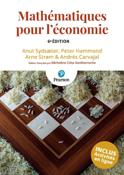 Mathématiques pour l'économie 6e édition - Peter Hammond, Arne Strøm, Knut Sydsæte