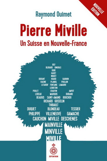 Pierre Miville, Un Suisse En Nouvelle-France