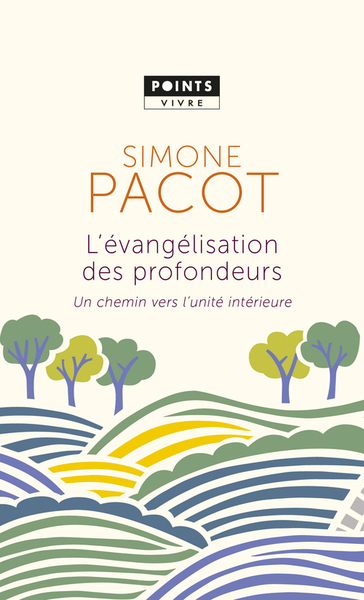 L'Evangélisation des profondeurs - Simone Pacot