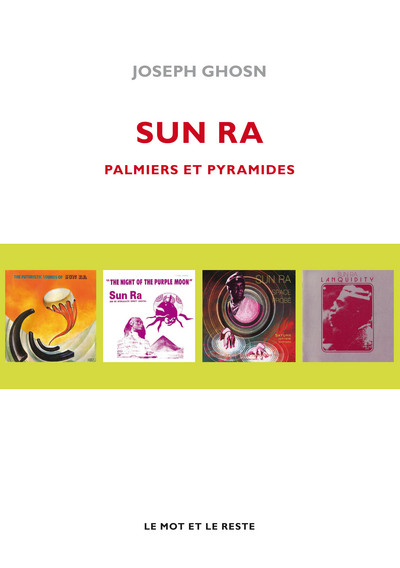 Sun Ra / palmiers et pyramides - Joseph GHOSN