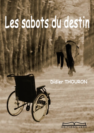 Les Sabots Du Destin