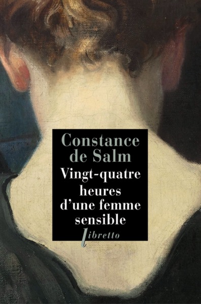 Vingt-quatre heures d'une femme sensible - Constance de Salm