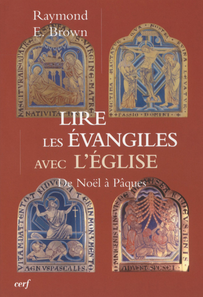 Lire Les Evangiles Avec L'Eglise