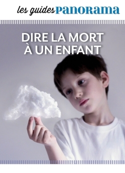 Dire La Mort À Un Enfant