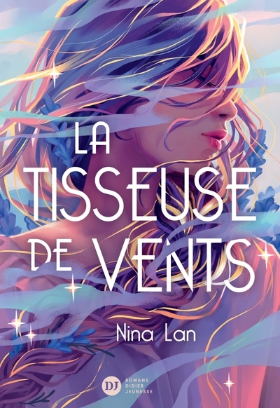 La Tisseuse de vents - Nina Lan