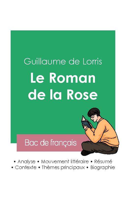 Réussir son Bac de français 2023 : Analyse du Roman de la Rose de Guillaume de Lorris