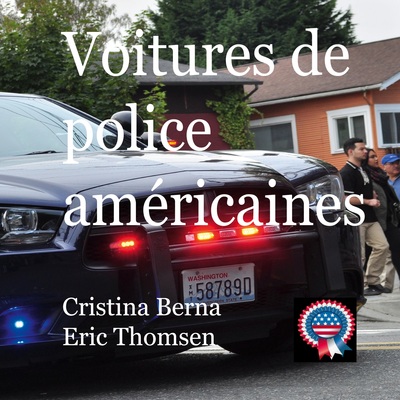 Voitures de police américaines - Cristina Berna, Eric Thomsen