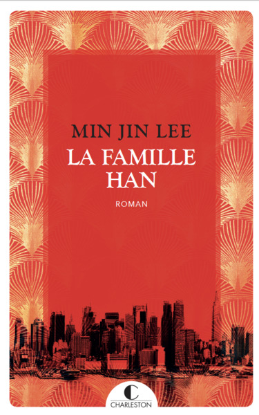 La famille Han - Min Jin Lee