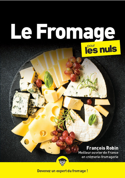 Le Fromage pour les Nuls, mégapoche, 2e éd