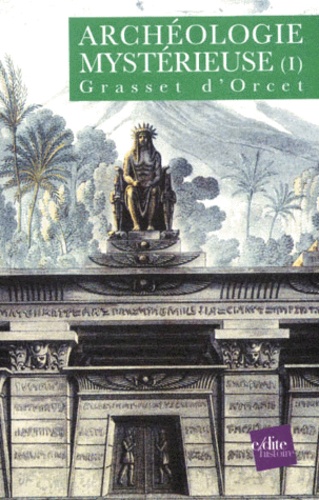 L'archéologie mystérieuse. Volume 39