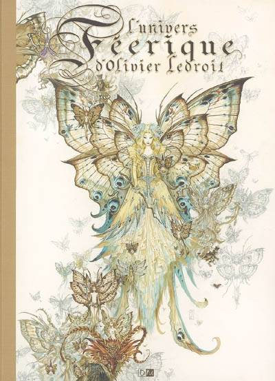 L'univers féerique d'Olivier Ledroit - Volume 1 - Olivier Ledroit