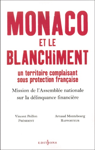 Tome I, Monographies - Monaco et le blanchiment