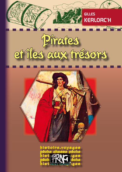 Pirates et îles aux trésors - Gilles Kerlorc'h